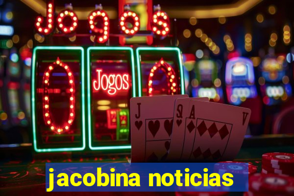 jacobina noticias